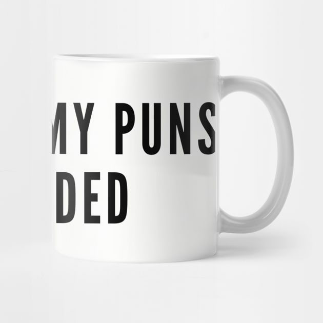 Punny - I Prefer My Puns Intended - Funny Joke Statement Cute Slogan Humor by sillyslogans